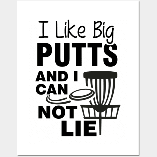 I Like Big Putts and I Cannot Lie Posters and Art